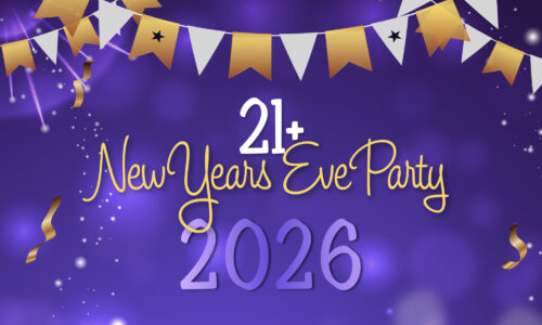 A purple graphic with yellow flags. There is text that reads, "21+ New Year's Eve Party 2026." 